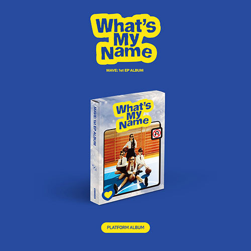 [PRE ORDER] MAVE - 1st EP [What's My Name] (Platform Ver.)